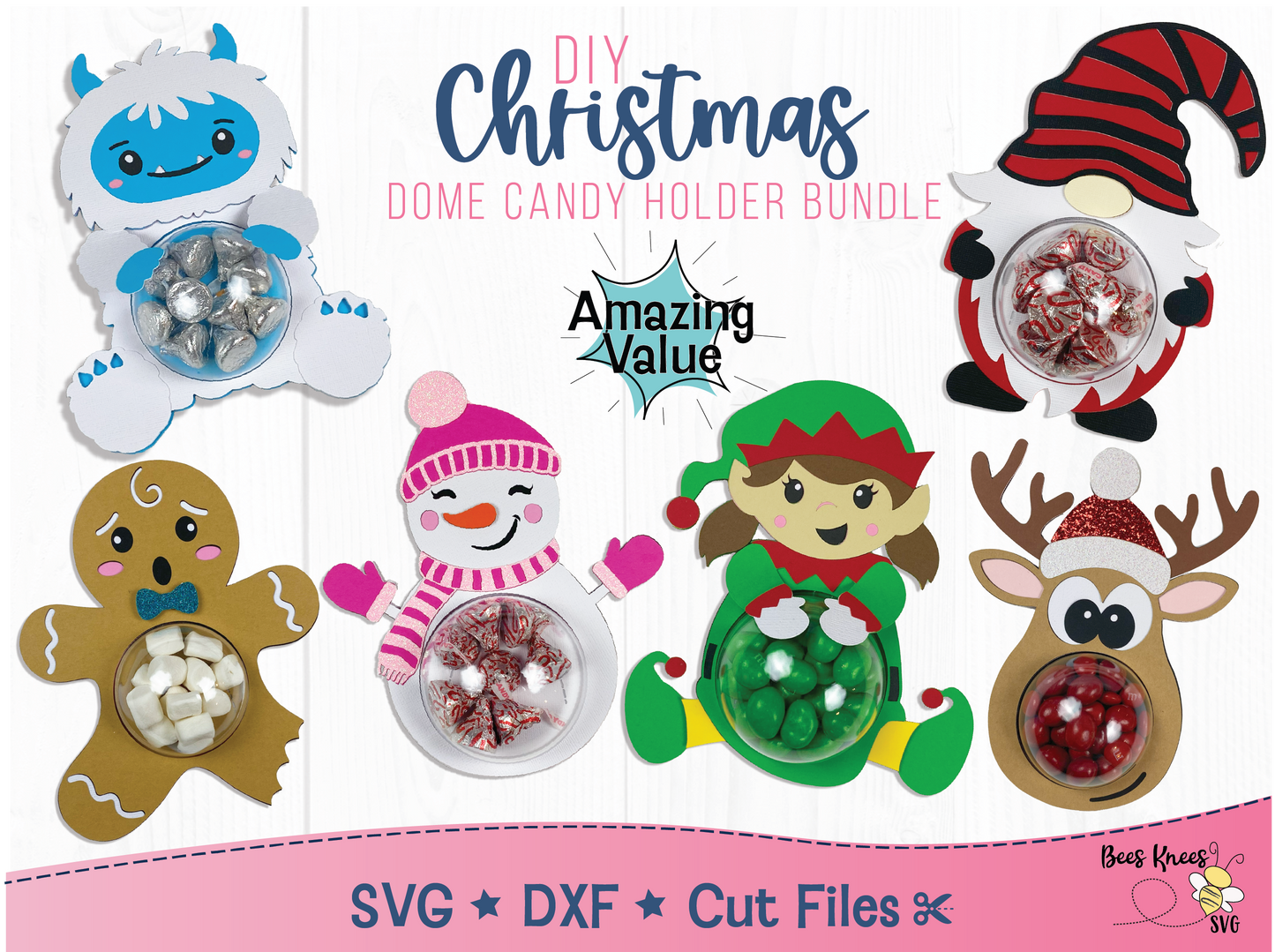 Christmas bundle dome candy holder. Includes gnome, yeti, bitten gingerbread boy, snowman girl, elf girl, reindeer head. Templates for Cricut or Silhouette