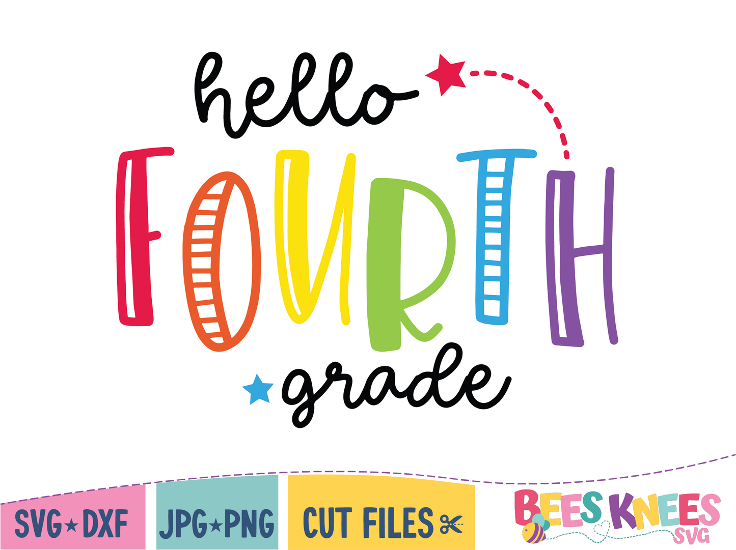 Hello Fourth Grade SVG DIY Cut File for Cricut or Silhouette