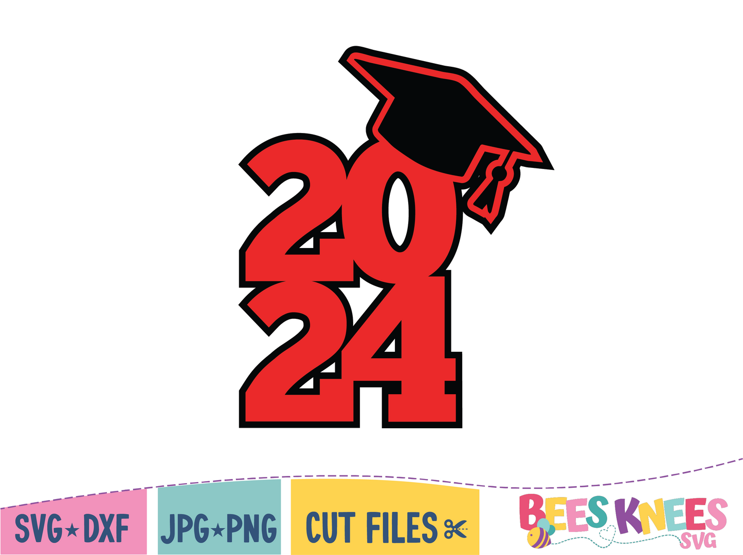 Graduation Class of 2024 Sign SVG Cut File Digital Download