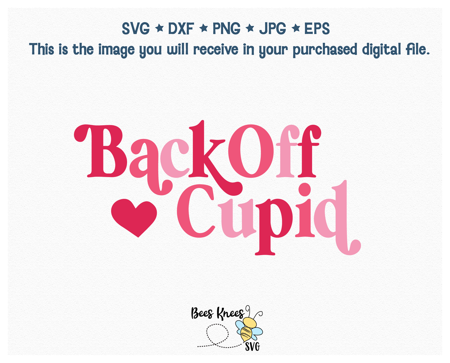 Back Off Cupid Retro Modern SVG Cut File Digital Download
