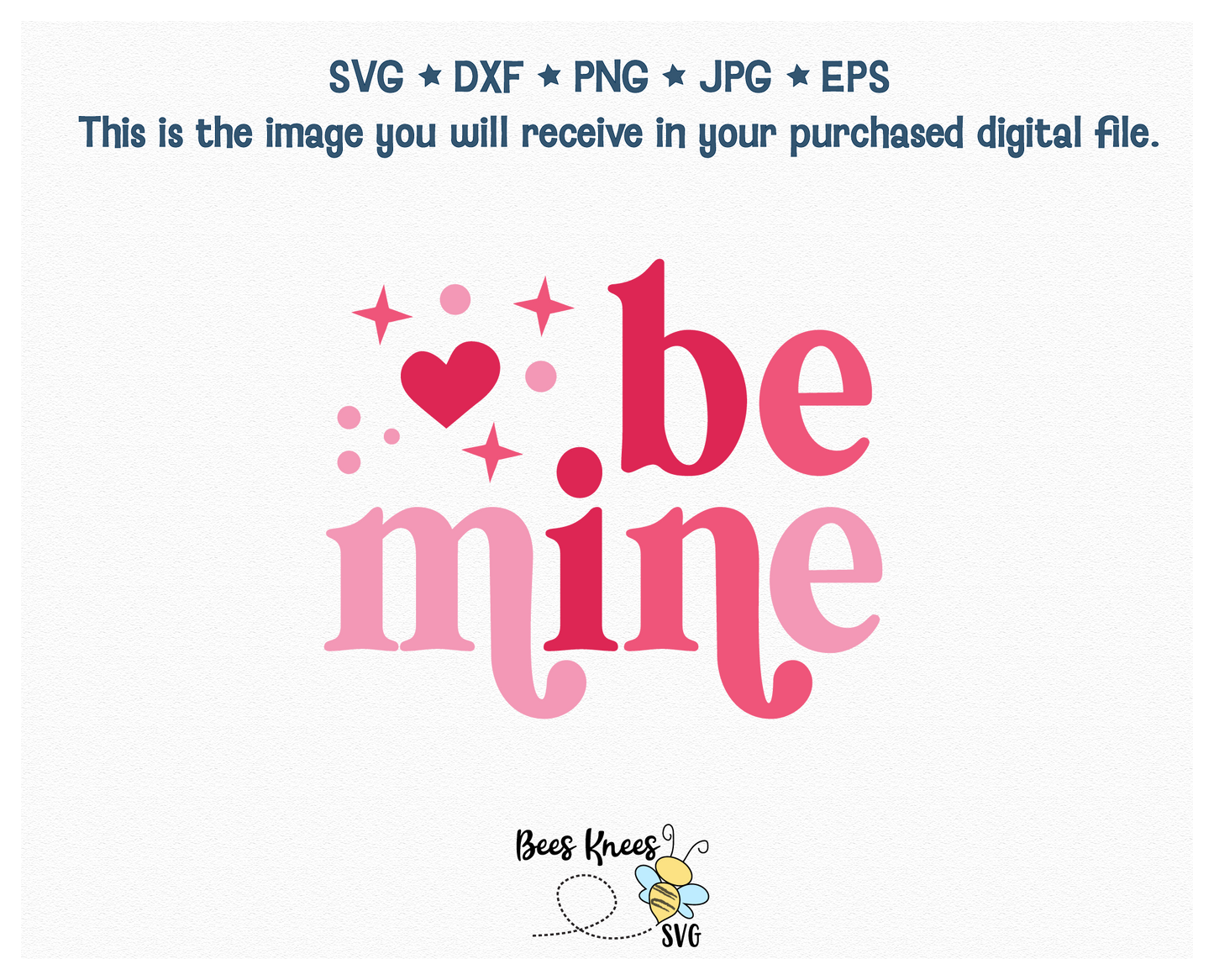 Be Mine Retro Modern SVG Cut File Digital Download