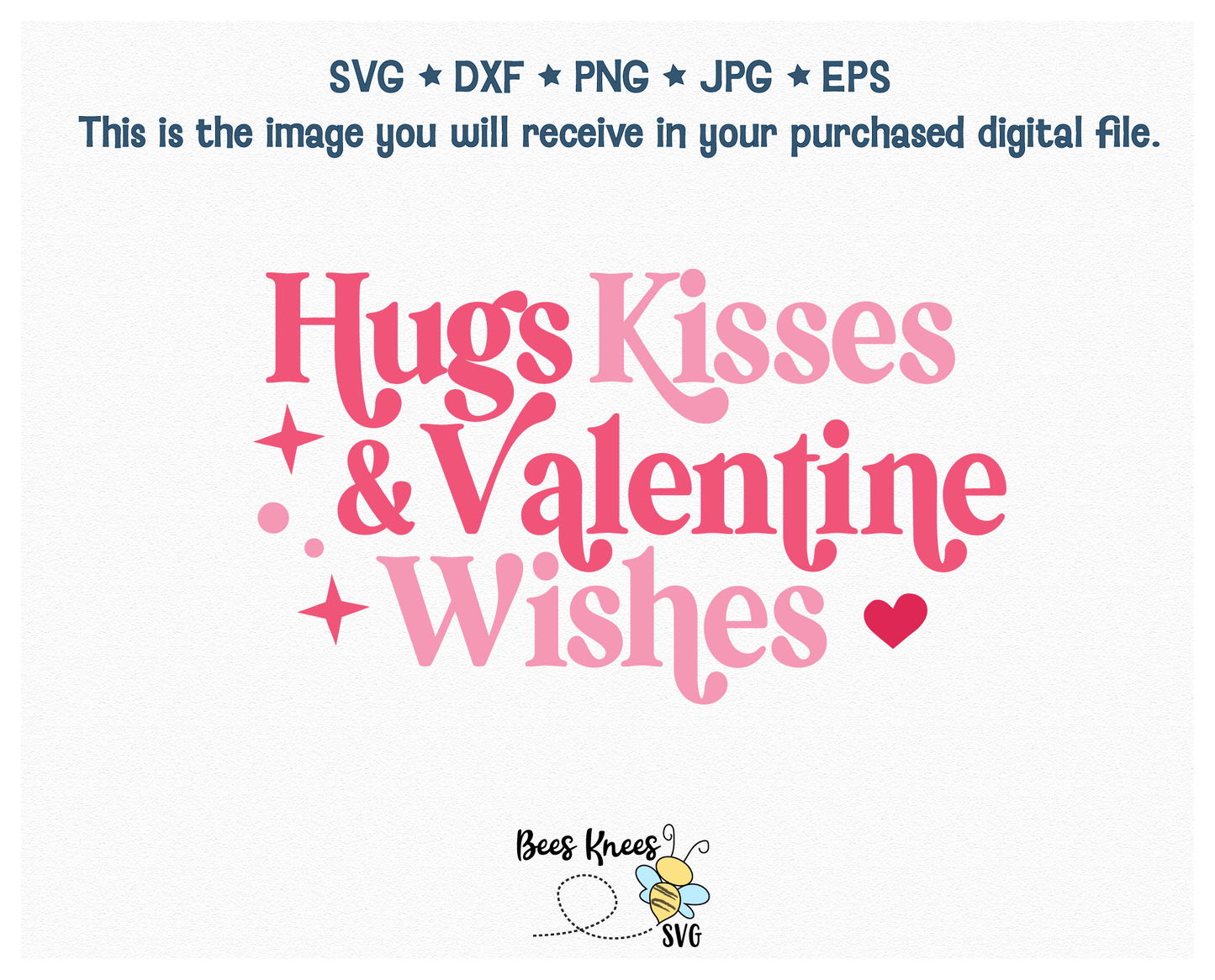 Hugs Kisses and Valentines Wishes Retro Modern SVG Cut File Digital Download