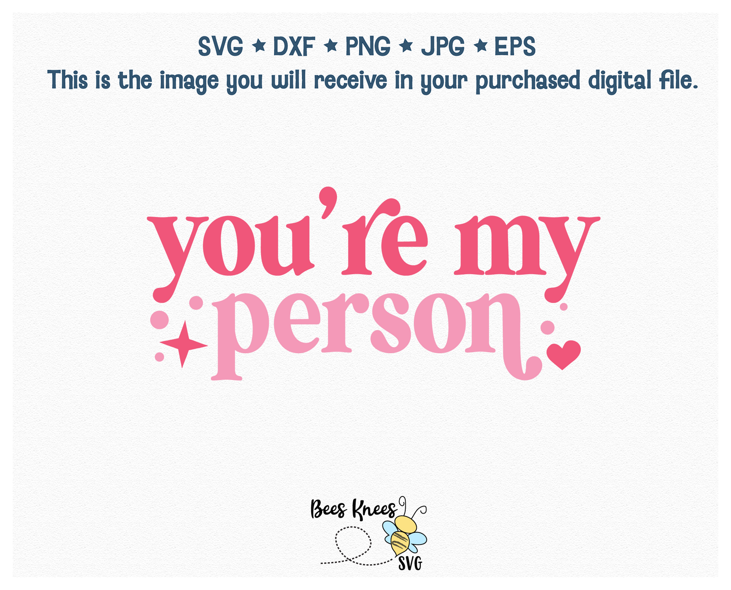 You're My Person Retro Modern SVG Cut File Digital Download